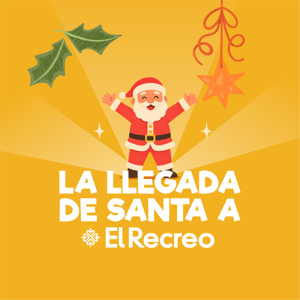 LA LLEGADA DE SANTA A EL RECREO