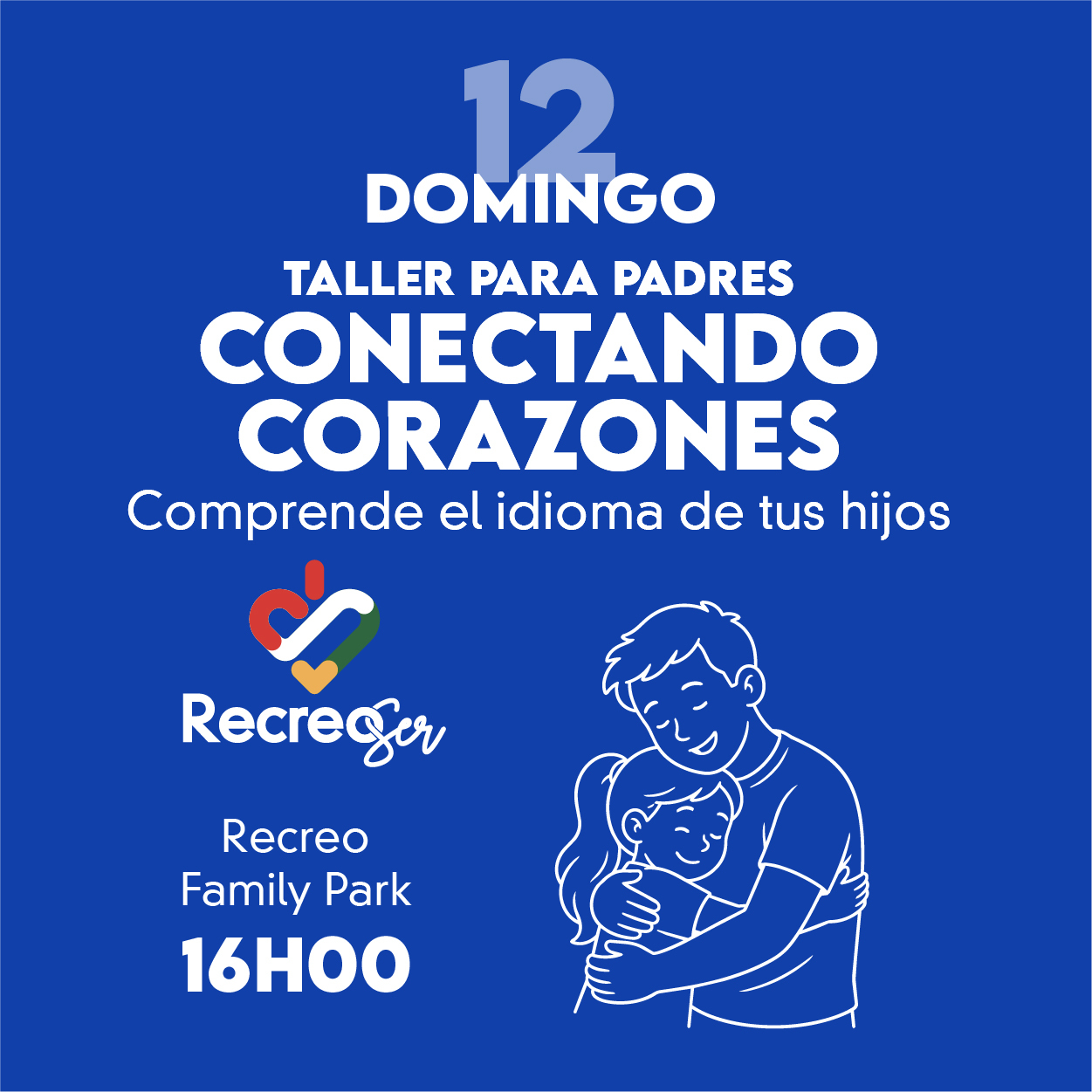 RECREO SER                                   TALLER PARA PADRES