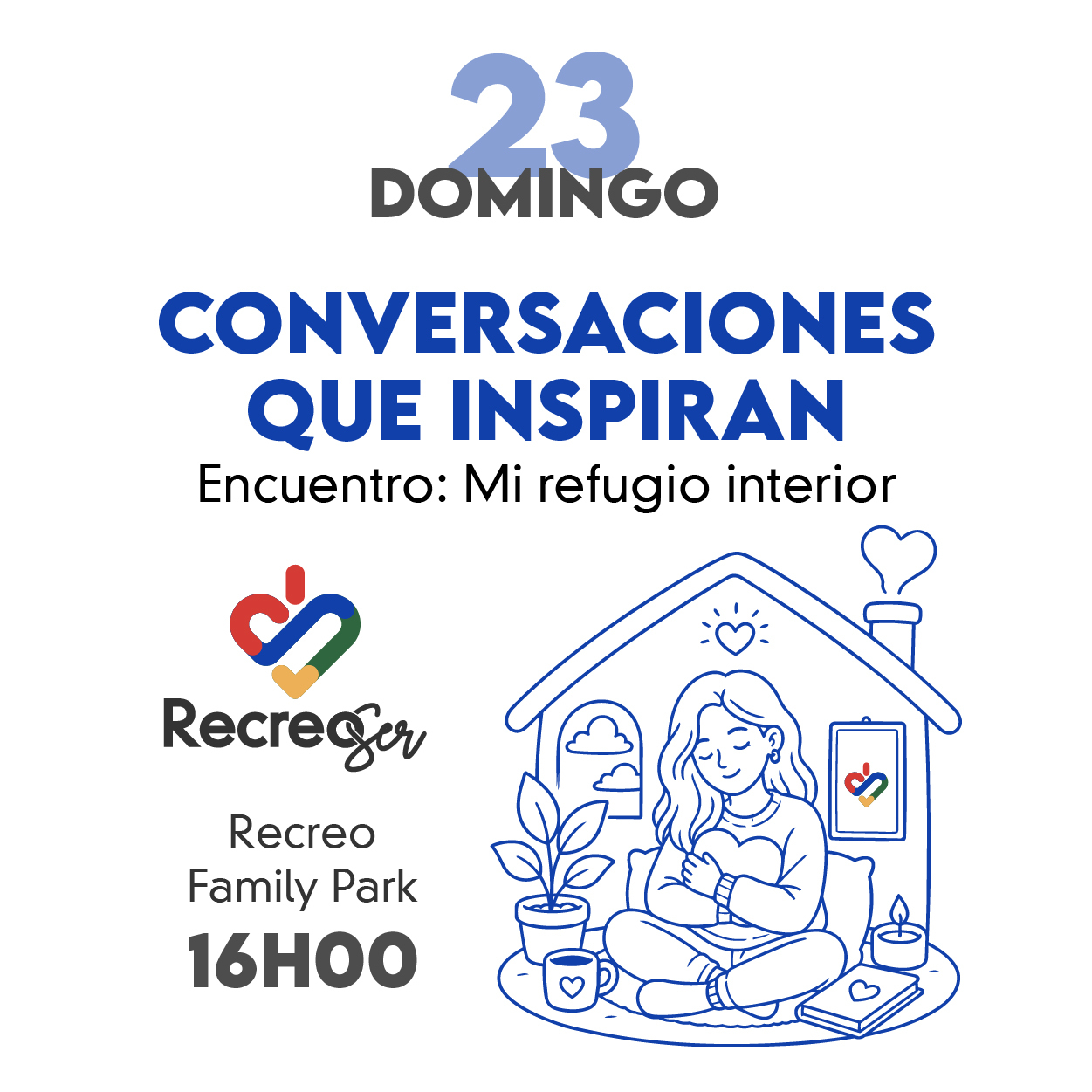 RECREO SER            CONVERSACIONES QUE INSPIRAN